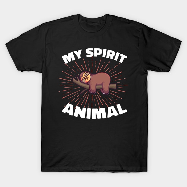 My Spirit Animal Sloth Relaxed Gift T-Shirt by Delightful Designs